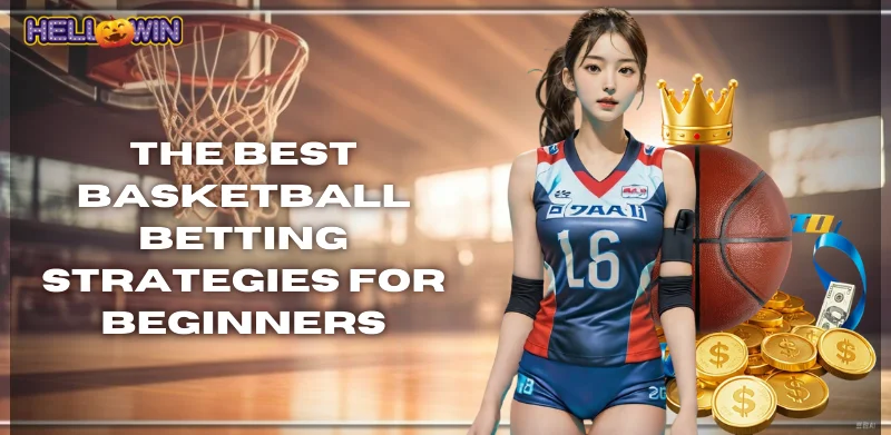the best basketball betting strategies for beginners