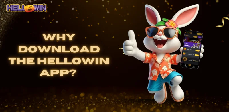 Hellowin App 1 why download the Hellowin app